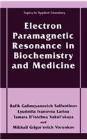 Electron Paramagnetic Resonance in Biochemistry and Medicine