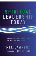 Spiritual Leadership Today