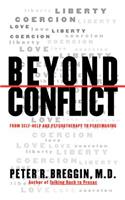 Beyond Conflict: From Self-Help and Psychotherapy to Peacemaking