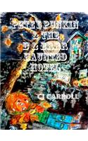 Petey Punkin' & the B & Brrr Haunted Hotel