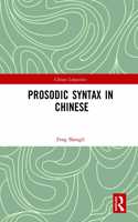 Prosodic Syntax in Chinese