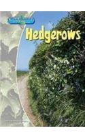 Hedgerows: (Wild Habitats of the British Isles)