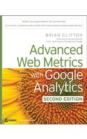 Advanced Web Metrics with Google Analytics: (English)