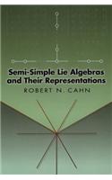 Semi-Simple Lie Algebras and Their Representations