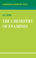 Chemistry of Enamines