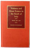 Violence and the Great Estates in the South of Italy