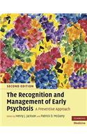 Recognition and Management of Early Psychosis