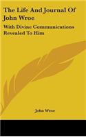 Life And Journal Of John Wroe