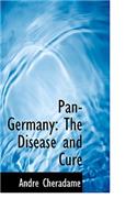 Pan-Germany: The Disease and Cure