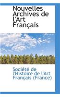 Nouvelles Archives de L'Art Fran Ais