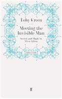 Meeting the Invisible Man