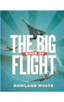 The Big Book of Flight- Bantam Press