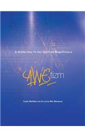 Awetizm: A Hidden Key to Our Spiritual Magnificence