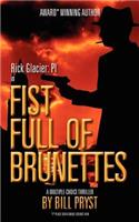 Fist Full of Brunettes