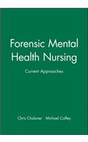 Forensic Mental Health Nursing