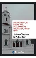 Memoirer og breve fra Magdalene Thoresen, 1955-1901