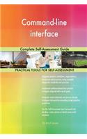 Command-line interface Complete Self-Assessment Guide