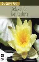 Relaxation For Healing