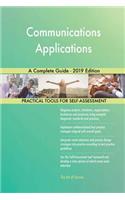 Communications Applications A Complete Guide - 2019 Edition