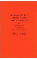 Seminar on the Atiyah-Singer Index Theorem