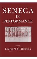 Seneca in Performance