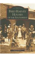 Fred Harvey Houses of the Southwest