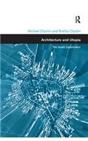 Architecture and Utopia: The Israeli Experiment