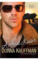The Great Kisser