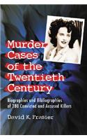 Murder Cases of the Twentieth Century