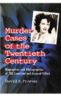 Murder Cases of the Twentieth Century