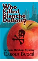 Who Killed Blanche DuBois?