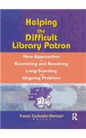 Helping the Difficult Library Patron