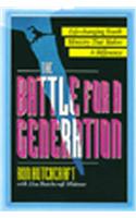 Battle for a Generation