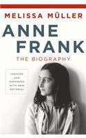 Anne Frank: The Biography