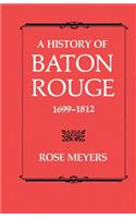 A History of Baton Rouge, 1699-1812