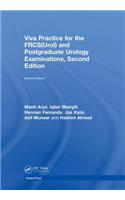 Viva Practice for the FRCS(Urol) and Postgraduate Urology Examinations