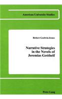Narrative Strategies in the Novels of Jeremias Gotthelf
