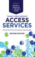 Twenty-First-Century Access Services: