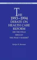 The 1993-1994 Debate on Health Care Reform