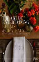 Art of Entertaining Relais & Châteaux