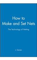 How to Make and Set Nets: The Technology of Netting