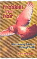 Freedom from Fear: Overcoming Anxiety Through Faith(English)