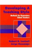 Developing a Teaching Style: Methods for Elementary School Teachers