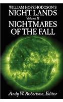 William Hope Hodgson's Night Lands Volume 2: Nightmares of the Fall