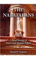 Nabataeans: A Brief History of Petra and Madain Saleh