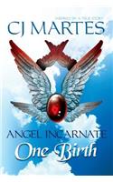 Angel Incarnate
