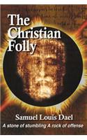 The Christian Folly