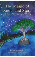 The Magic of Roots and Stars