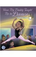 How My Daddy Taught Me to Dance: (English)