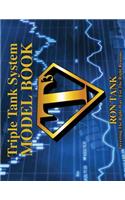Triple Tank System Model Book: Investing the Right Way for the Right Reasons
